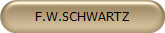 F.W.SCHWARTZ