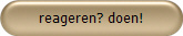 reageren? doen!