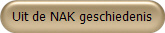 Uit de NAK geschiedenis