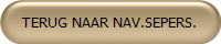 TERUG NAAR NAV.SEPERS.